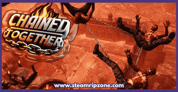 Chained Together Free Download for PC – SteamripZone