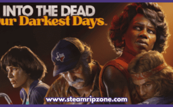 Into the Dead: Our Darkest Days Free Download