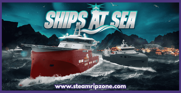 Ships At Sea Free Download for PC – SteamripZone