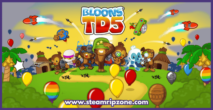 Bloons TD 5 Free Download for PC – SteamripZone