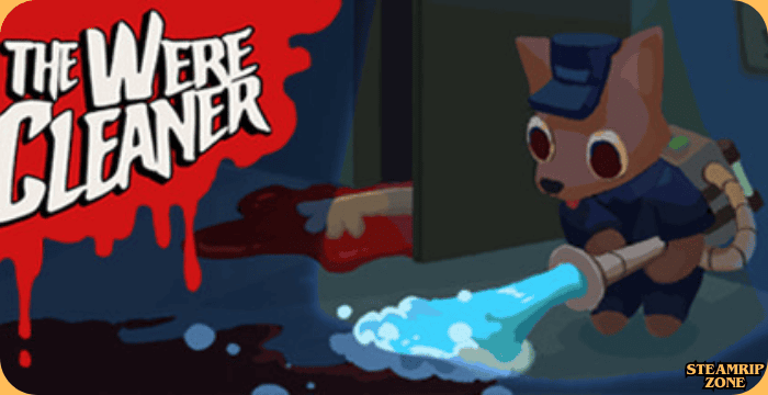 The WereCleaner Complete Gameplay & Strategy Guide